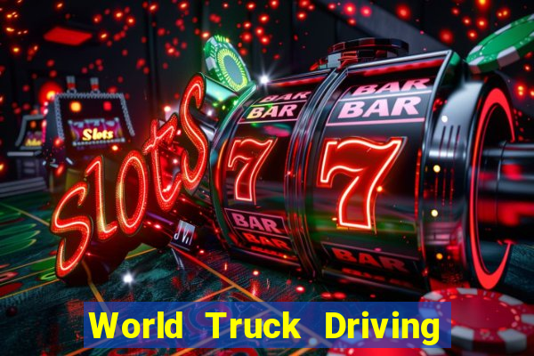 World Truck Driving Simulator Dinheiro Infinito tudo desbloqueado 2024